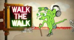 Walk the Walk.. Do the Green Thing